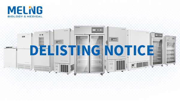 Zhongke Meiling Cryogenics Company Limited Product Delisting Notice
